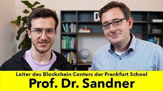 PROF. DR. SANDNER: Der Kryptoexperte über Bitcoin, Ethereum und die Blockchain Revolution