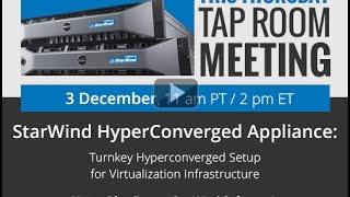 StarWind HyperConverged Appliance: Turnkey Hyperconverged Setup for Virtualization Infrastructure