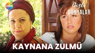 Gizli Dünyalar | Kaynana Zulmü (FULL HD)