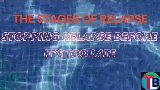 Phases of Relapse