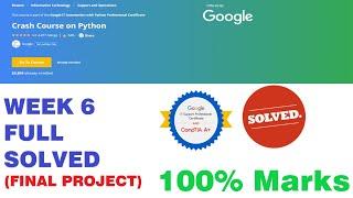 Coursera Google Crash Course on Python - Week 6 Full Solved || Final Project || 2020