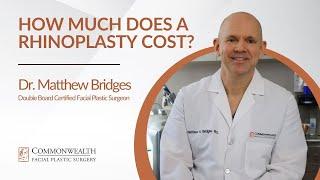 How Much Does a Rhinoplasty Cost? | Commonwealth Facial Plastic Surgery