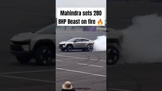 Mahindra sets 280 BHP Beast on fire  #mahindramotors #mahindraxev #xev9e #newxev9e #mahindraev