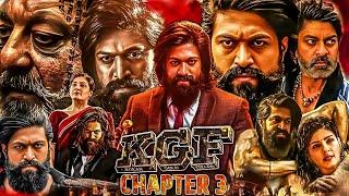 KGF Chapter 3 Full Movie In Hindi | Yash, Sanjay Dutt, Raveena Tandon, Prakash | Review And Updates