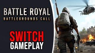 Battle Royal: Battlegrounds Call - Nintendo Switch Gameplay