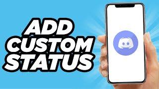 How To Add A Custom Status On Your Discord Account | Simple Tutorial (2024)