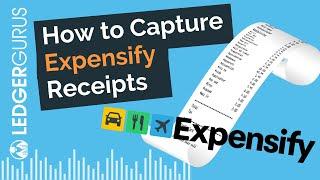 How to Capture Receipts in Expensify | Mobile, Email, File Upload