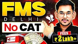 No CAT | FMS Delhi MBA  Direct Admission | FMS Executive MBA | Eligibility, Fees & Placement #FMS