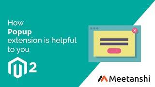 Magento 2 Popup by Meetanshi