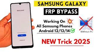 All SAMSUNG FRP BYPASS 2025 ANDROID 11-12-13-14 Latest Security || No Need Talk-back - No Need PC