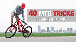 40 MTB Tricks - BEGINNER to PRO / Gabriel Wibmer