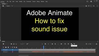 Adobe animate: how to fix sound issues