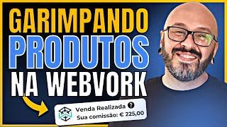 Como eu Faço Garimpagem de Produtos na Plataforma WebVork