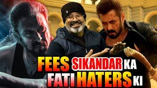 Sikandar Salman Khan Ki Fees Dekh Haalta Kharab Ho Gai Haters Ki