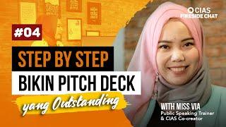 Cara Membuat Pitch Deck untuk Karyawan Menjual Ide ke Atasan bersama Miss Via | CIAS Fireside Chat