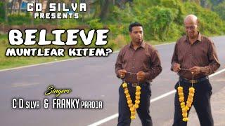 Believe Muntlear Kitem? | CD Silva & Franky Paroda | New Konkani Song 2024