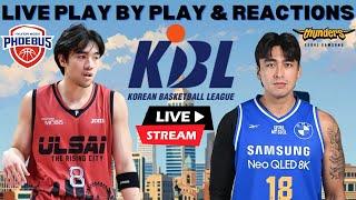 Ulsan Hyundai Mobis Phoebus vs Seoul Samsung Thunders I KBL Live I Play By Play & Fan Reactions