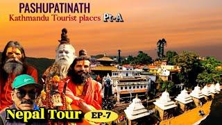 EP7 l  Kathmandu Nepal l Pashupatinath Temple, Swoyambhu Mahachaitya l Kathmandu Tourist Place l