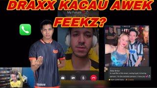 AWEK FEEKZ CALL!! DRAXX KACAU AWEK FEEKZ?!! BIAR BETUL