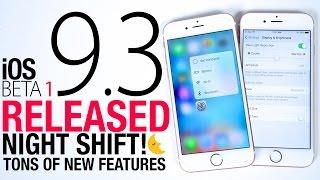 iOS 9.3 Beta 1 Released - Night Shift, New 3D Toggles & Many New Features