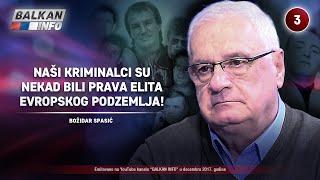 INTERVJU: Božidar Spasić - Naši kriminalci su bili prava elita evropskog podzemlja! (17.12.2017)