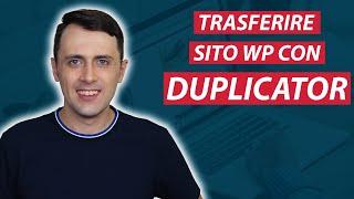 Trasferire sito WordPress con Duplicator: ecco come fare!