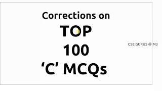 Review on Top 100 MCQ's in C