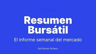 Resumen Bursátil | ¿En qué invertir? | Últimas Noticias Financieras | Recomendaciones de inversión