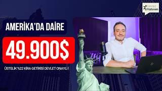 Amerika'da 49.900$ Daire ! Üstelik Devlet Garantili ?