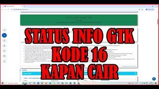 Status info GTK kode 16 kapan cair