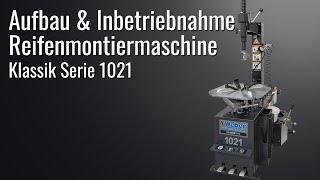 Aufbau und Inbetriebnahme Reifenmontiermaschine Weber Klassik Serie 1021 - inkl. Hilfsmontagearm