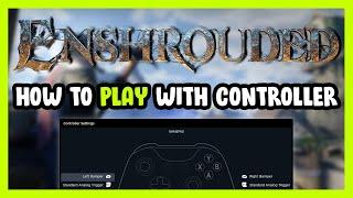 How to Play Enshrouded With Controller on PC!
