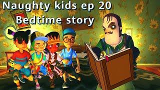 Naughty Kids in Secret Neighbor! - Episode 20: A Bedtime Story!