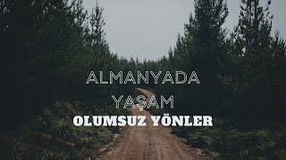 ALMANYA'DA YAŞAM 2024 OLUMSUZ TECRÜBELERİM ( Almanya'da Yaşam Sevmediğimiz Şeyler)