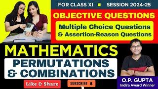 Multiple Choice Questions for Class 11 PERMUTATIONS & COMBINATIONS - MCQ Tests by O.P. GUPTA | CBSE