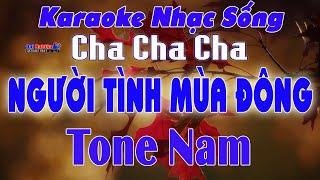 Người Tình Mùa Đông Karaoke Tone Nam Nhạc Sống Cha Cha Cha || Karaoke Đại Nghiệp