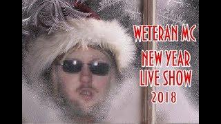 WETERAN MC - Шансон по-нижегородски (Новогоднее LIVE Выступление 2018)