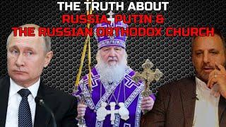 The Truth About Russia, Putin & the Russian Orthodox Church - Robert Sungenis