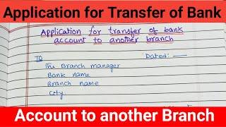 Application to Bank Manager for Transfer of Bank Account to Another Branch | English I application