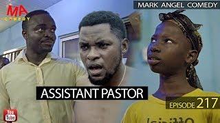 Assistant Pastor (Mark Angel Comedy) (Episode 217)