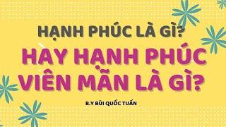 Hạnh phúc viên mãn là gì?