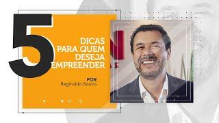 5 dicas para quem deseja empreender 2021 - Reginaldo Boeira, empreendedor e fundador da KNN Idiomas