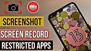 [Android 13] Take Screenshot & Screen Record On Restricted Apps  2023