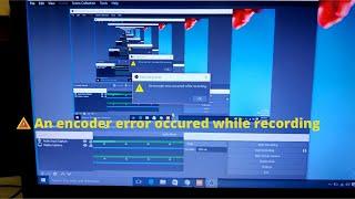 Fix OBS Studio An Encoder Error Occurred While Recording