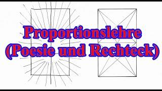 Grundlagen der Gestaltung: Proportionslehre (Poesie und Rechteck)