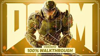 Doom 2016 100% Walkthrough  (Ultra Nightmare Difficulty & All Collectibles)