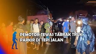 NGAWI - Pemotor Tewas Tabrak Truk Parkir Di Tepi Jalan