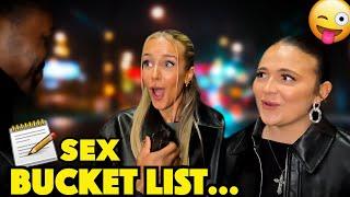 WHAT'S ON YOUR SEX BUCKET LIST
