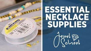 Essential Supplies for Making Necklaces | Jewelry 101