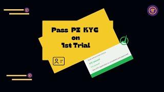 10 Hacks to Pass Pi KYC FAST | Pass Pi KYC Pending, Review, Liveness